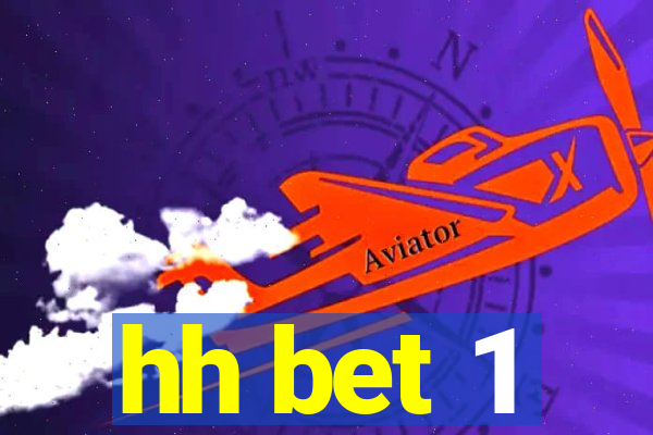 hh bet 1